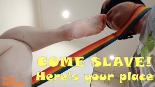 Come Slave! Here's your place. Gagging life.